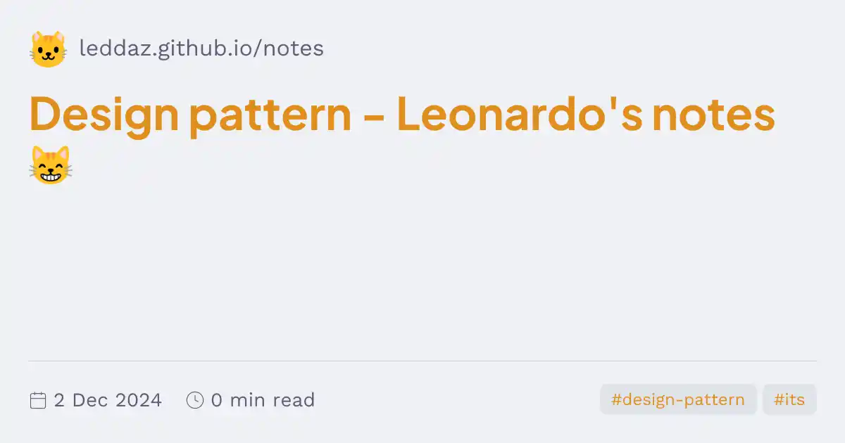 Design pattern - Leonardo's notes 😸